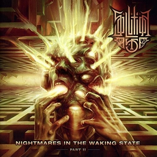 Nightmares in the Waking State-Part II