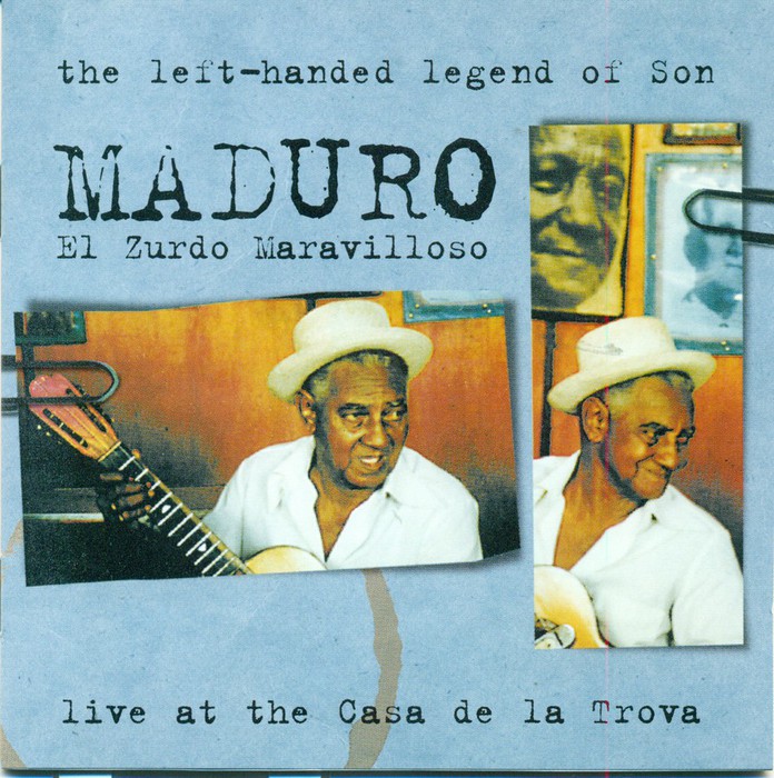 Live At The Casa De La Trova