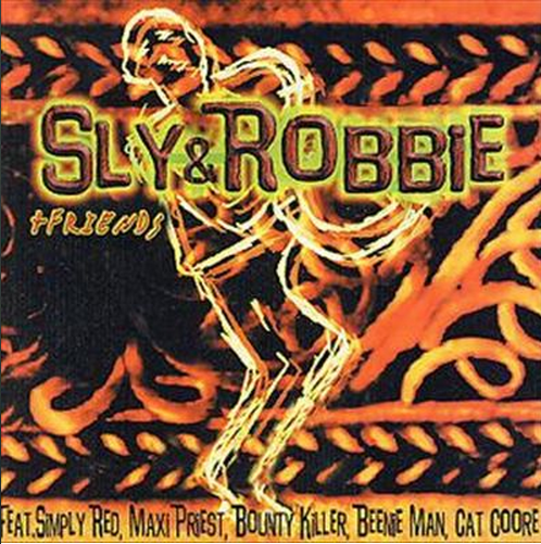 Sly &amp; Robbie + Friends