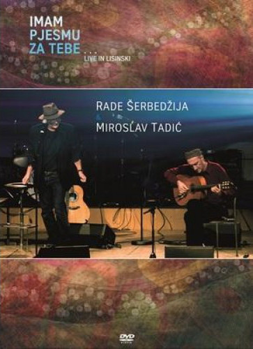 Imam Pjesmu Za Tebe... (Live In Lisinski)