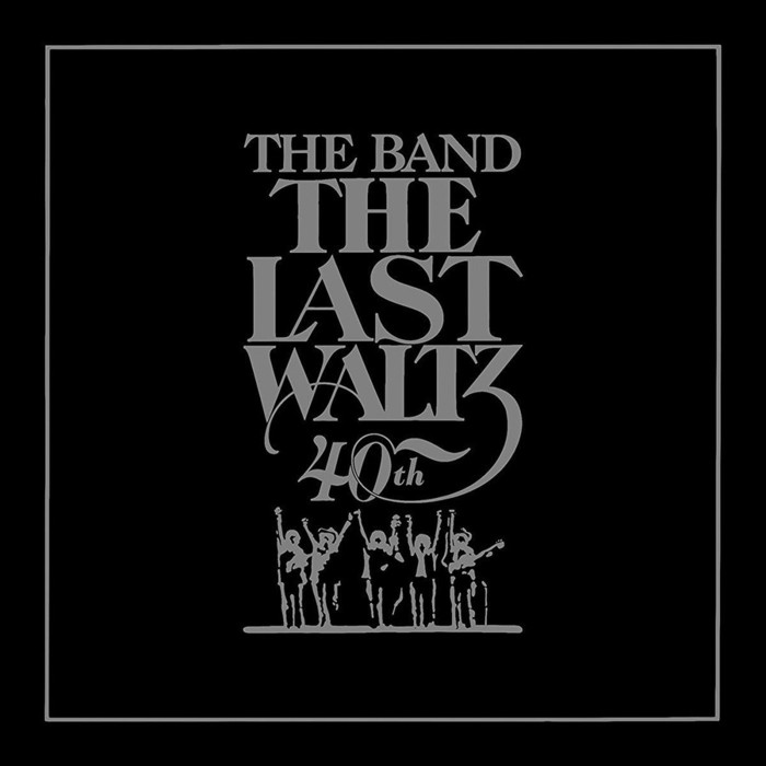 The Last Waltz (40th Anniversary Edition)