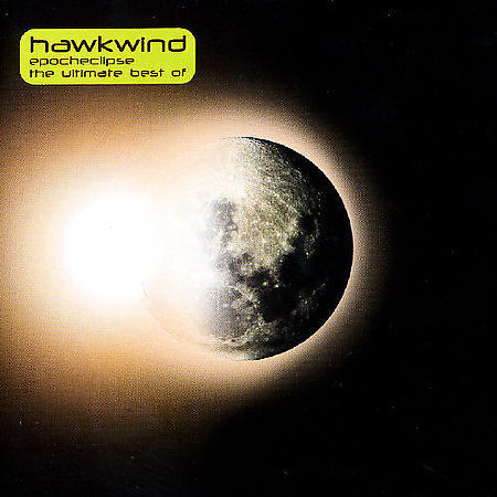 Epoch Eclipse: The Ultimate Best of Hawkwind