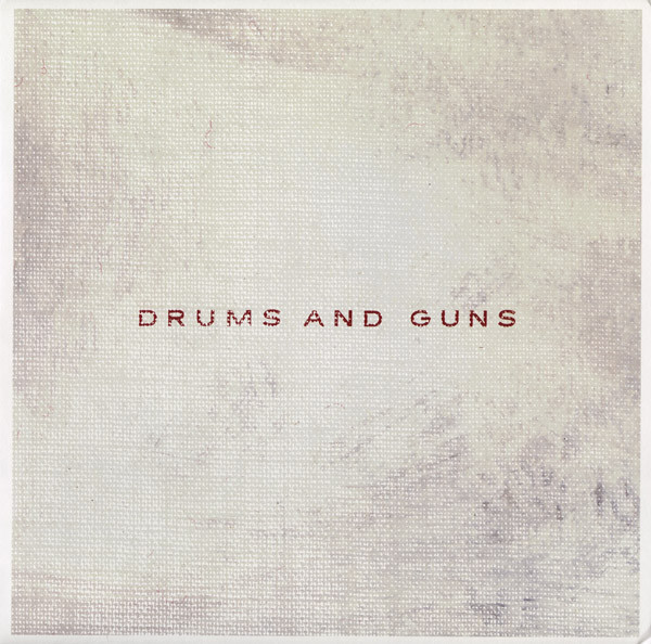 Drums &amp; Guns