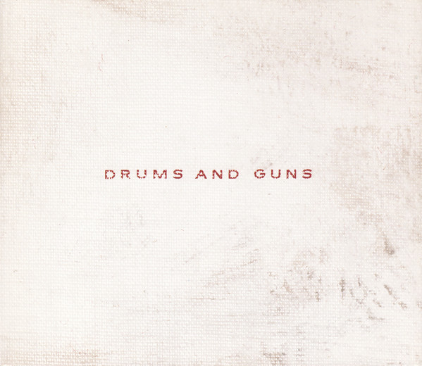 Drums And Guns