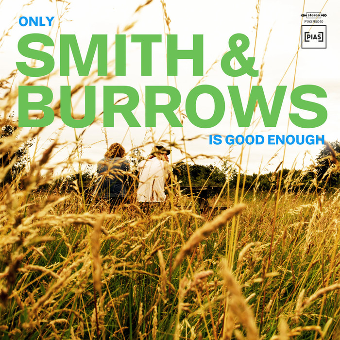 Only Smith &amp; Burrows Is Good Enough