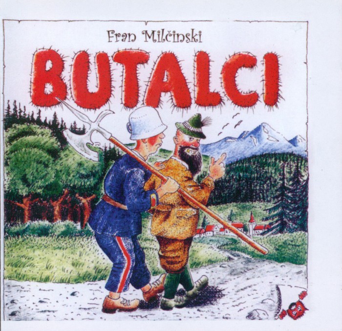 Fran Milčinski - Butalci