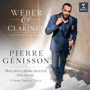 Weber & The Clarinet: Complete Works