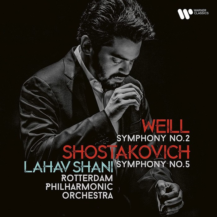 Weill: Symphony No. 2 & Shostakovich: Symphony No. 5