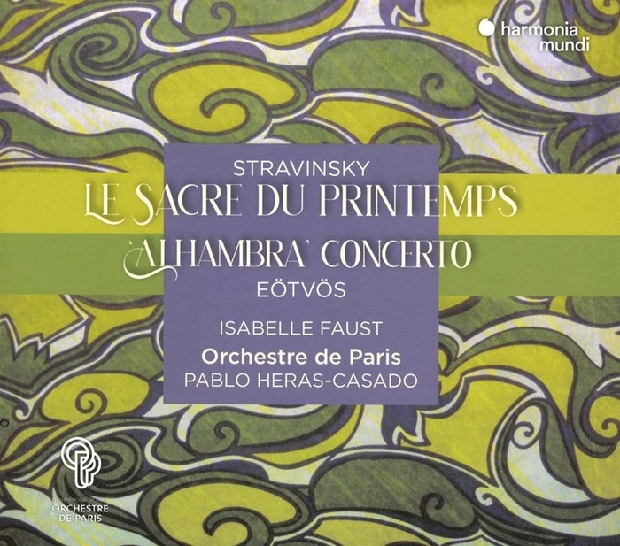 Stravinsky: Le Sacre du Printemps/Eotvos: Alhambra