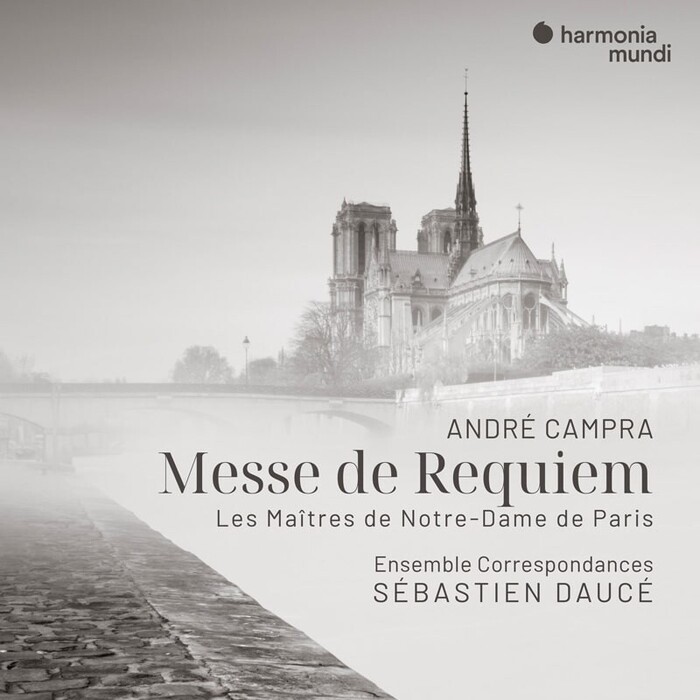 Campra: Messe de Requiem & Les Maîtres Notre-Dame de Paris