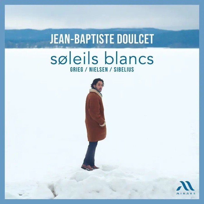Soleils Blancs (Greig, Nielsen, Sibelius)