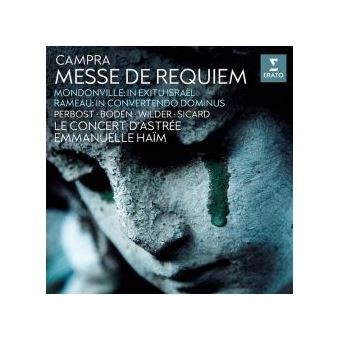 Campra: Messe de Requiem/Mondoville: In Exitu Israel/Rameau: In Convertendo Do