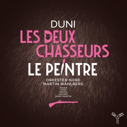 Duni: Les deux Chasseurs / Le Peintre