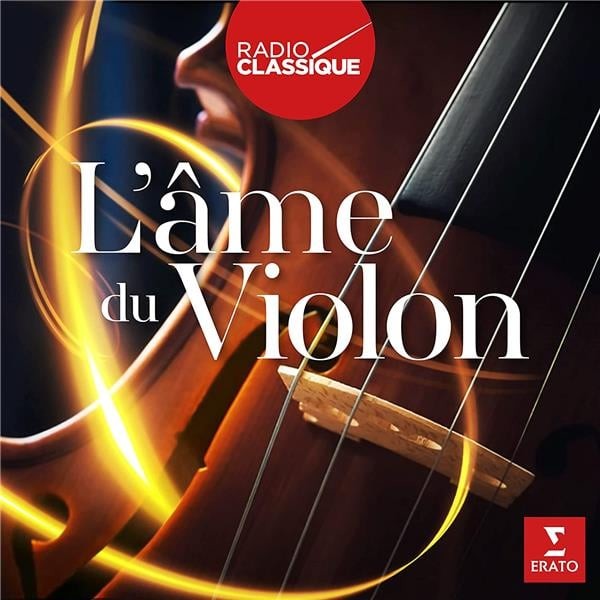 L'Âme du violon (Radio Classique)