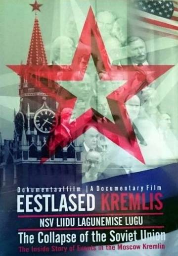 Eestlased Kremlis: NSV Liidu Lagunemise Lugu