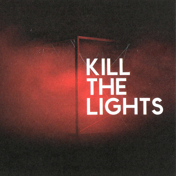 Kill The Lights