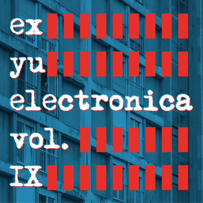 Ex-Yu Electronica Vol. IX