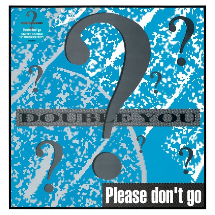 Please Don't Go (Limited) (Turquoise Vinyl)