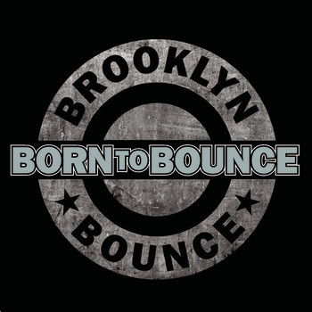Born To Bounce