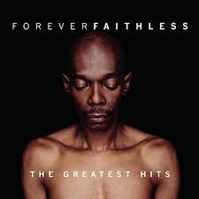 Forever Faithless (The Greatest Hits)