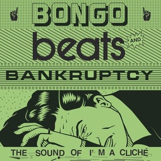 Bongo Beats And Bancruptcy Th