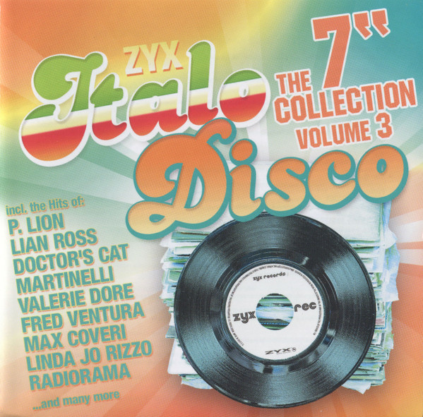 ZYX Italo Disco The 7" Collection Volume 3