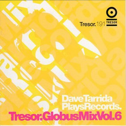Globus Mix Vol. 6 - Dave Tarrida Plays Records