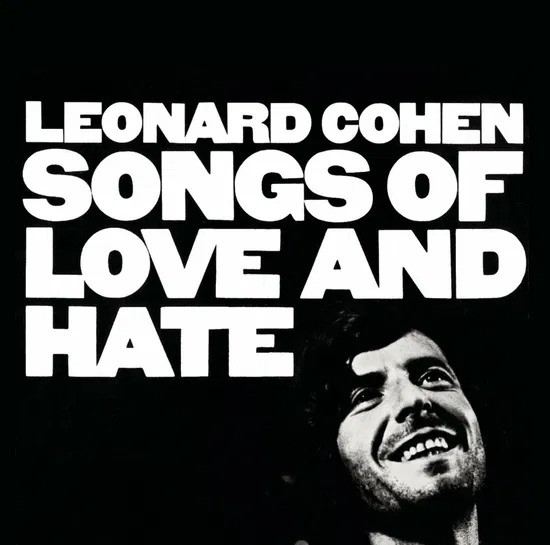 Songs Of Love And Hate (50th Anniversary) (Remastered)