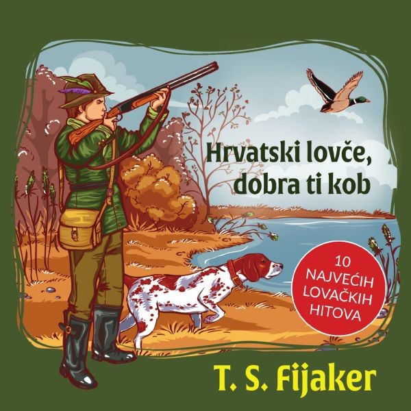 Hrvatski lovče, dobra ti kob