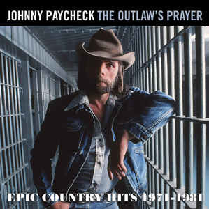 Outlaws Prayer: Epic Country Hits 1971 - 1981