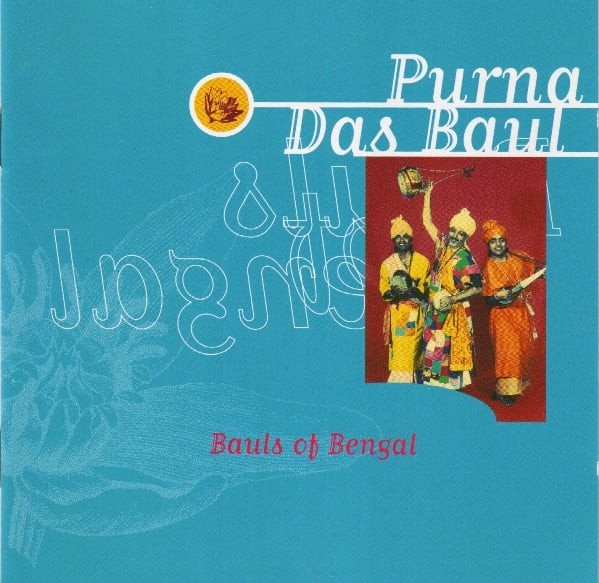 Bauls Of Bengal