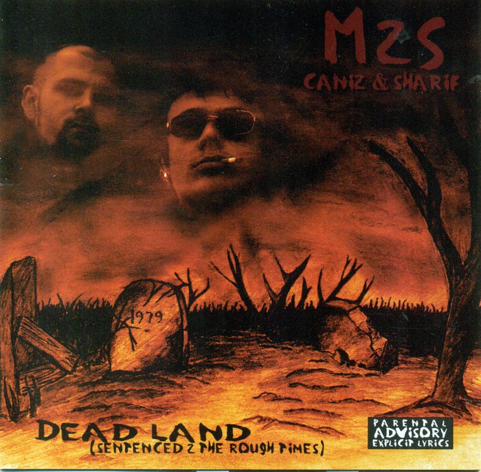 Dead Land (Sentenced 2 The Rough Times)