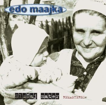 Slušaj mater (180g) (Remaster)