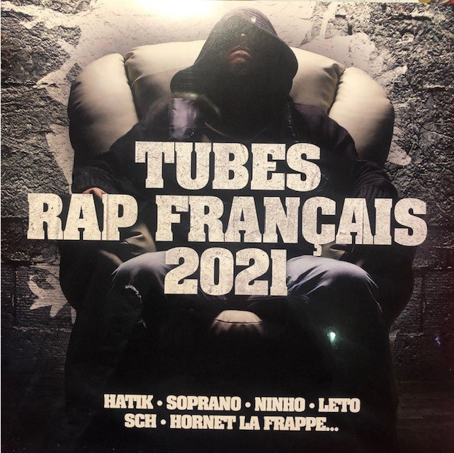 Tubes Rap Francais 2021