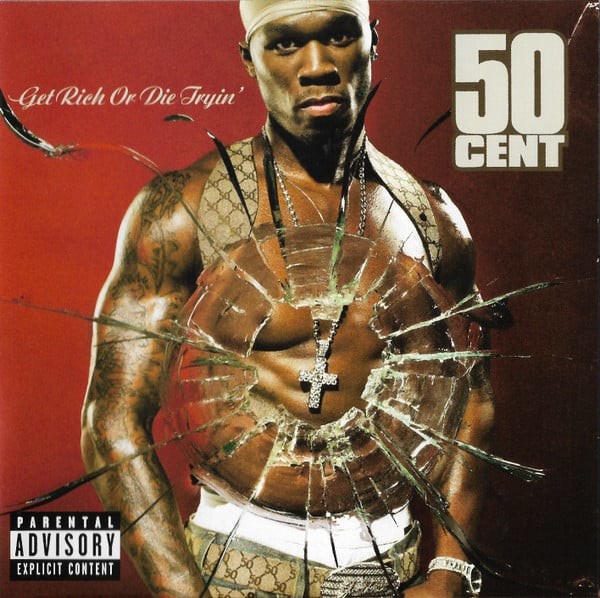 Get Rich Or Die Tryin'