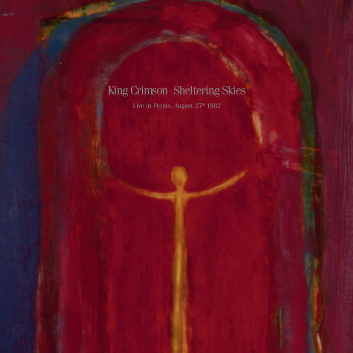 Sheltering Skies (Live In Fréjus, August 27th 1982) (Limited) (200g)