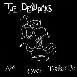 Ass Over Tea Kettle