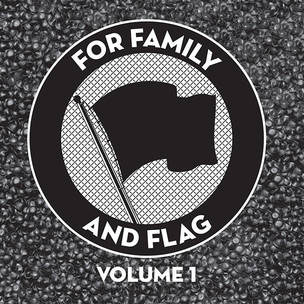 For Family And Flag Volume 1