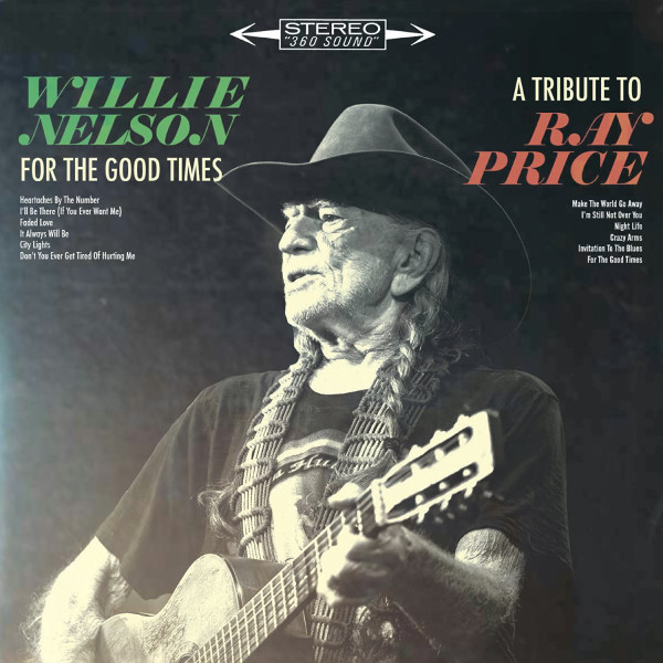 For The Good Times - A Tribute To Ray Price