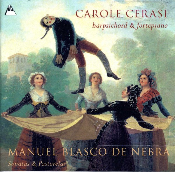 Blasco De Nebra: Sonatas & Pastorelas