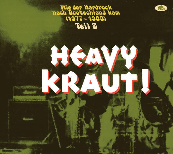 Heavy Kraut! Wie Der Hardrock Nach Deutschland Kam (1977-1983) Teil 2