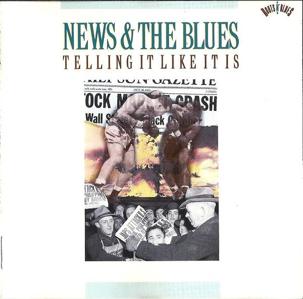News & The Blues - Telling It Like It Is