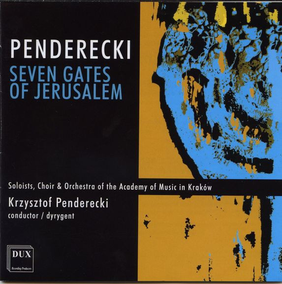 Penderecki - Seven Gates Of Jerusalem