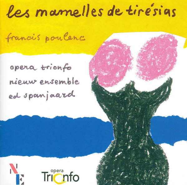 Poulenc: Les Mamelles De Tiresias