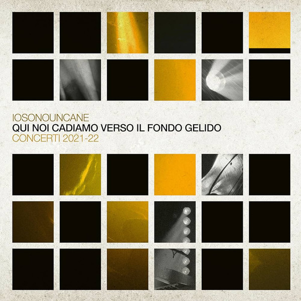 Qui Noi Cadiamo Verso Il Fondo Gelido Concerti 2021 - 22