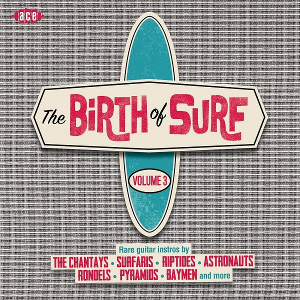 The Birth Of Surf Vol 2