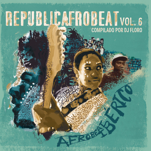 Republica Afrobeat Vol. 6 - Afrobeat Iberico 