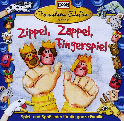 Zippel Zappel Fingerspiel 1 - Familien Edition