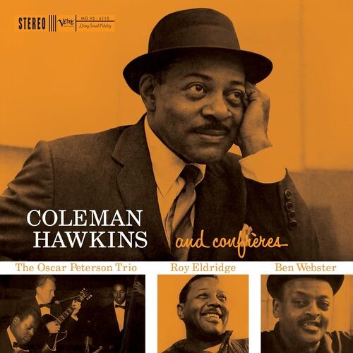 Coleman Hawkins And Confrères