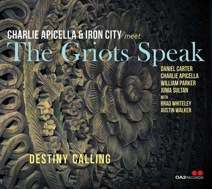 The Griots Speak - Destiny Calling